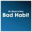 Bad Habit