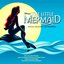 The Little Mermaid (Original Broadway Cast Recording)