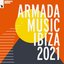 Armada Music - Ibiza 2021