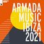 Armada Music - Ibiza 2021