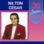 20 Super Sucessos: Nilton César