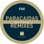 Paracaidas Remixes