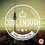 Cool Enough (The Remixes)