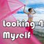Looking 4 Myself