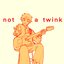 not a twink - Single