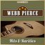 Masterpieces Presents Webb Pierce, Hits & Rarities (62 Country Songs)