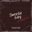 Sweetie Baby (10th Anniversary Edition)