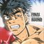 FINAL ROUND“HAJIME NO IPPO: The FIGHTING!” (Original Soundtrack)