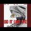 Do It Like Me