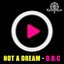 Not a Dream - Single