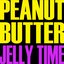 Peanut Butter Jelly Time - Single