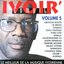 Ivoir' compil, vol. 5 : le meilleur de la musique ivoirienne