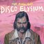 Disco Elysium - The Final Cut OST