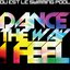 Dance the Way I Feel - Single