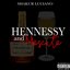 Hennessy and Moscato - Single