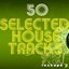 50 Selected House Tracks