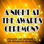 A Night at the Awards Ceremony