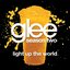 Light Up The World (Glee Cast Version) - Single