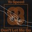 Don't Let Me Go