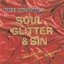 Soul, Glitter & Sin (Remastered)