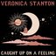 Caught Up On A Feeling