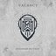 Vacancy [Explicit]