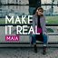 Make It Real
