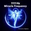 1111 Hz Miracle Frequency