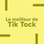 Le meilleur de Tik Tock