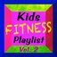 Kids Fitness Playlist, Vol. 2