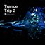 Trance Trip 2