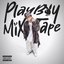 PLAYBOY MIXTAPE