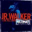 The Ultimate Collection:  Junior Walker And The All Starts