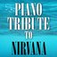 Piano Tribute to Nirvana: Nevermind