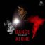 Dance Alone