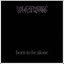 Born to Be Alone - Single