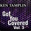 Got You Covered, Vol. 3