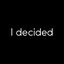 I decided - Single