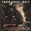 Train Train Train.