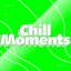 Chill Moments