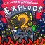Explode 2
