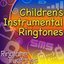 Children's Instrumental Ringtones - Children's Greatest Instrumental Ringtones