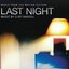 Last Night (Original Motion Picture Soundtrack)