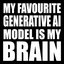 my favourite generative ai model is my brain