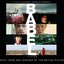 Babel - Music From And Inspired By The Motion Picture