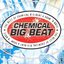 Chemical Big Beat (The Best Of Chemical Big Beat & Drum 'N Bass)