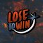 Lose To Win