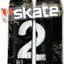 Skate 2 - Soundtrack