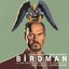 Birdman (Alejandro González Iñárritu's Original Motion Picture Soundtrack)