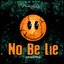No Be Lie